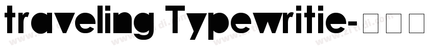 traveling Typewritie字体转换